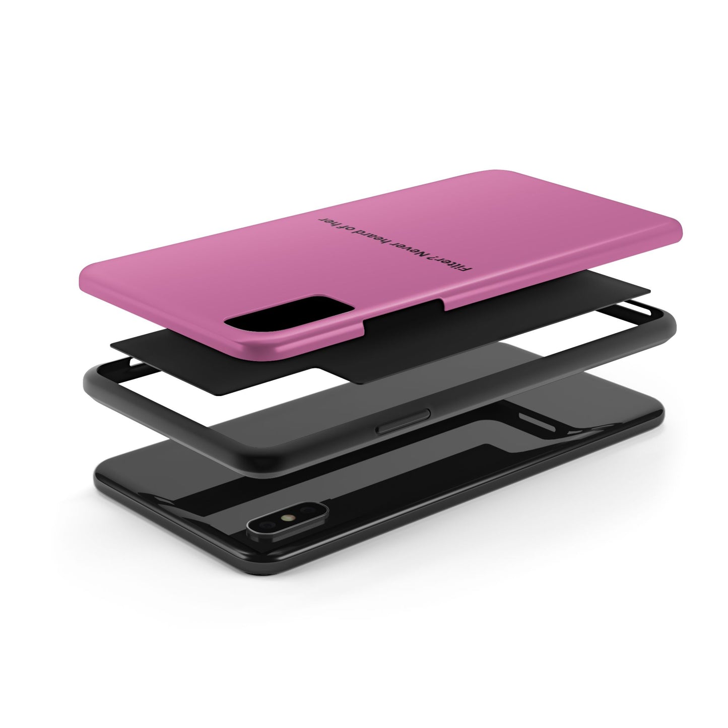 Funny Tough Phone Case - Filter? Never Heard of Her